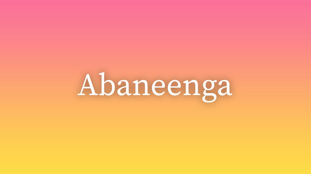 Abaneenga