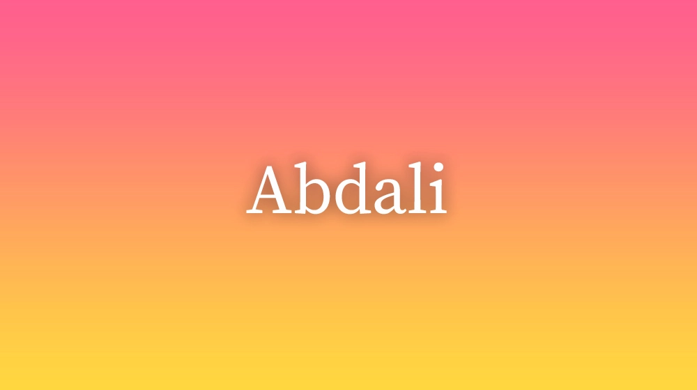 Abdali, significado da palavra no dicionário português