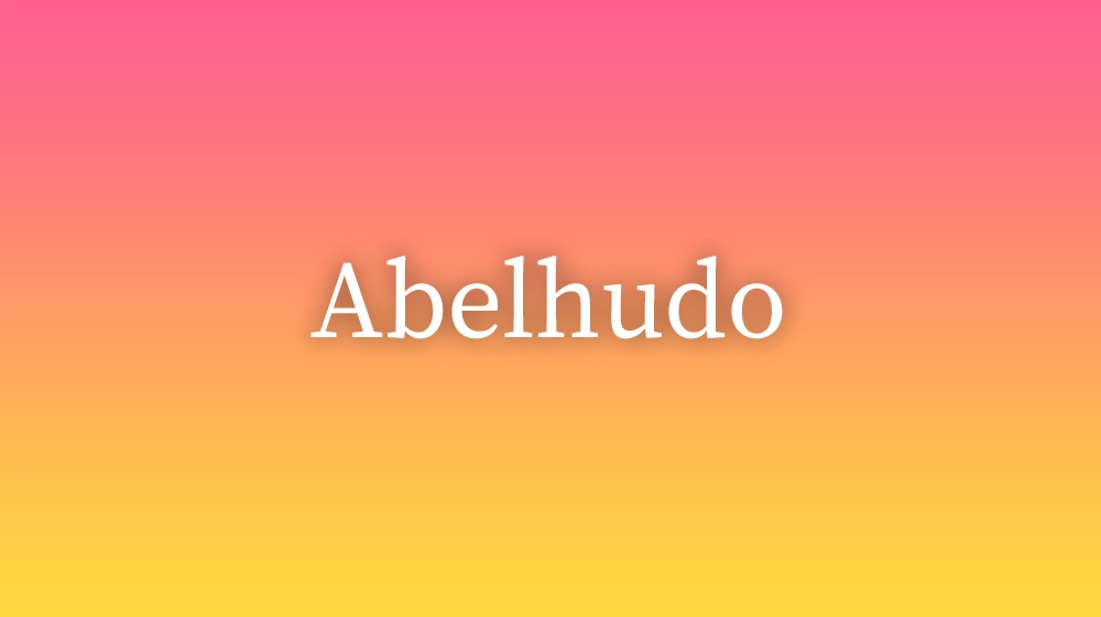 Abelhudo