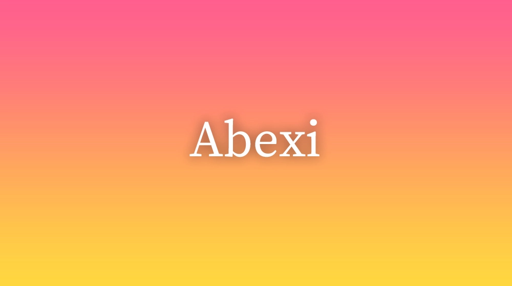 Abexi