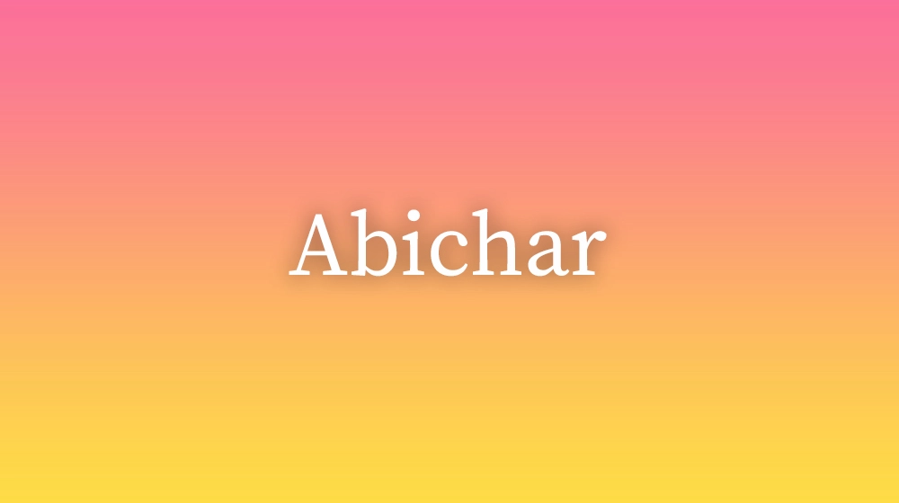 Abichar, significado da palavra no dicionário português