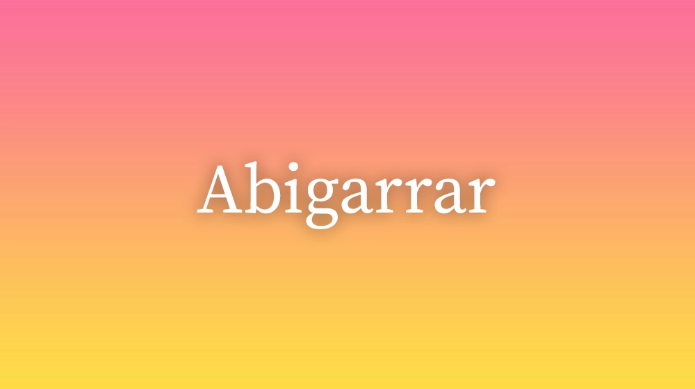 Abigarrar