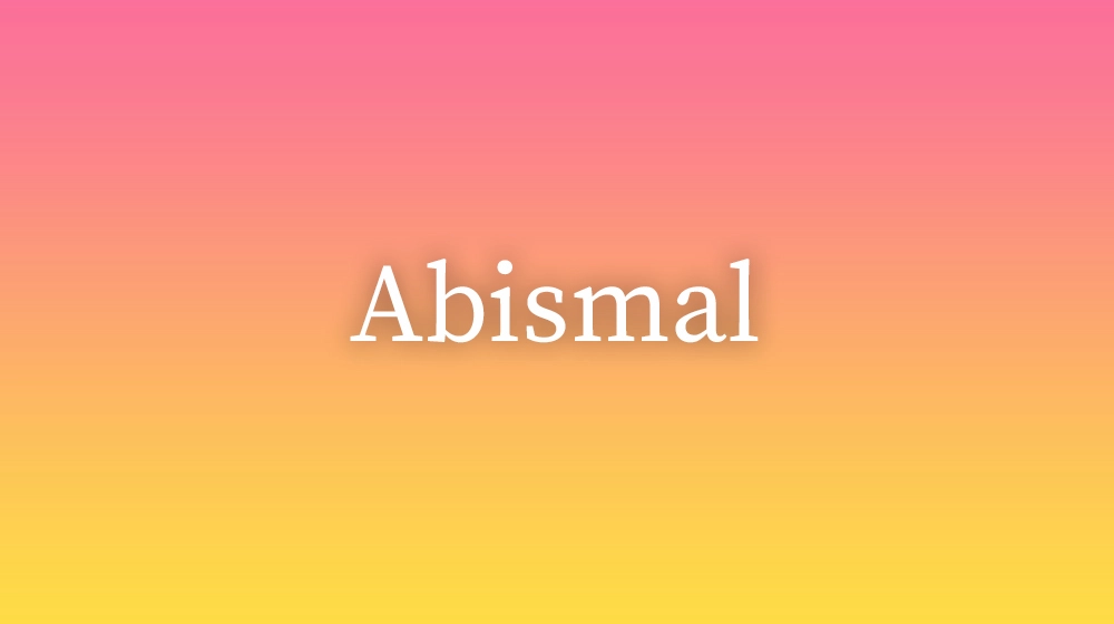 Abismal