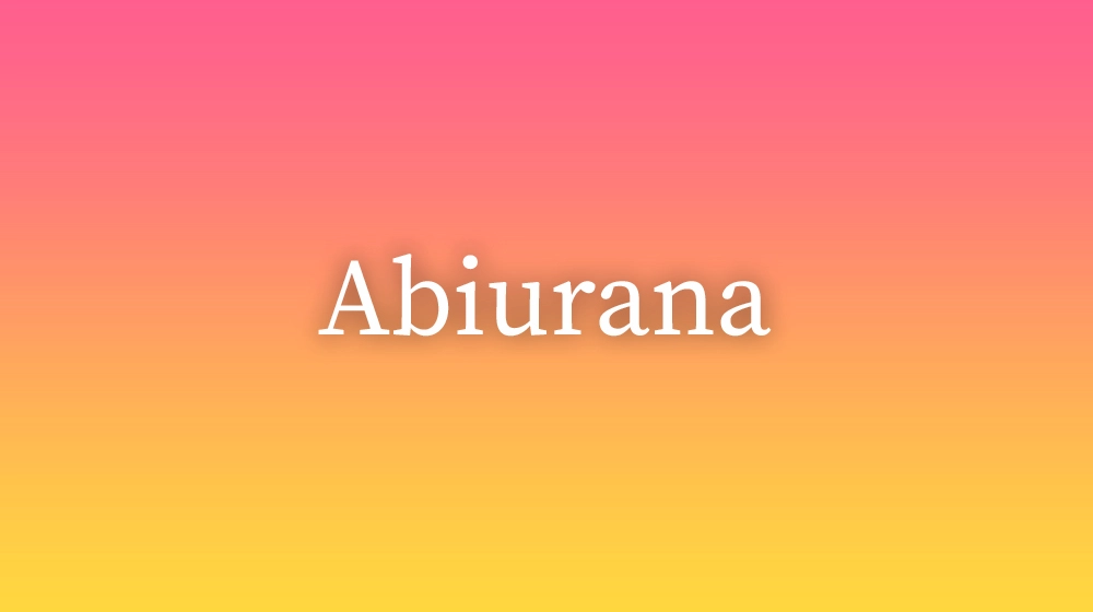Abiurana