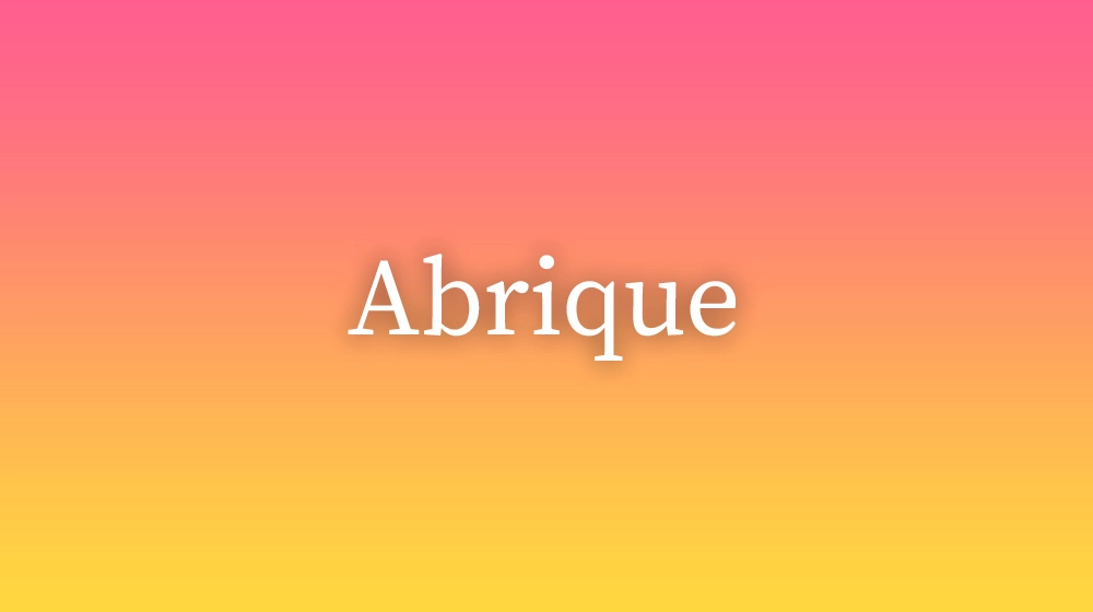 Abrique