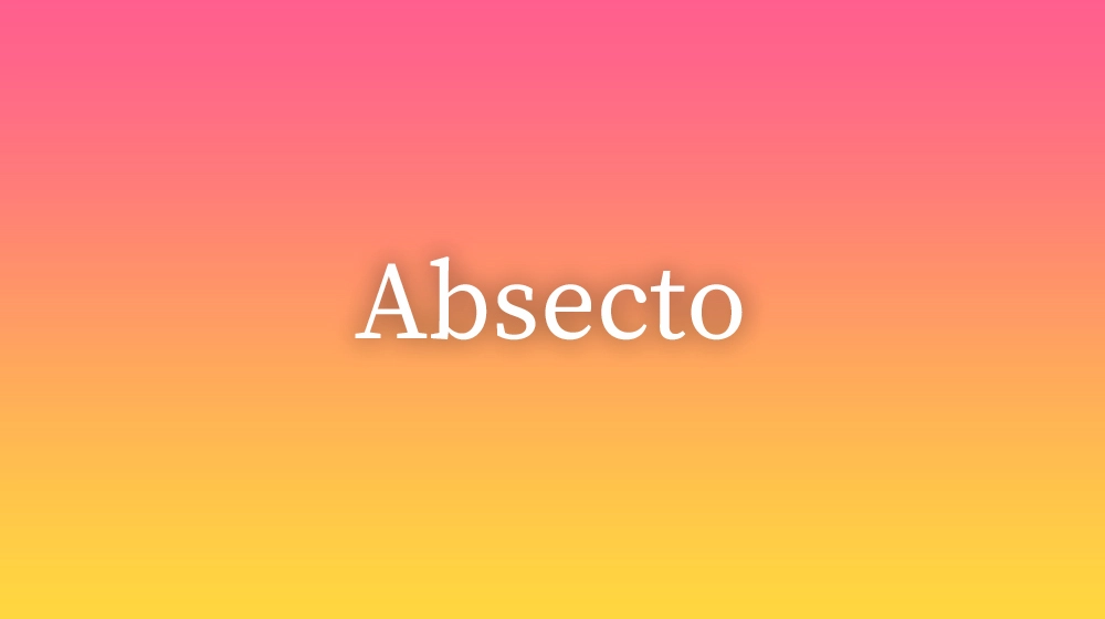 Absecto