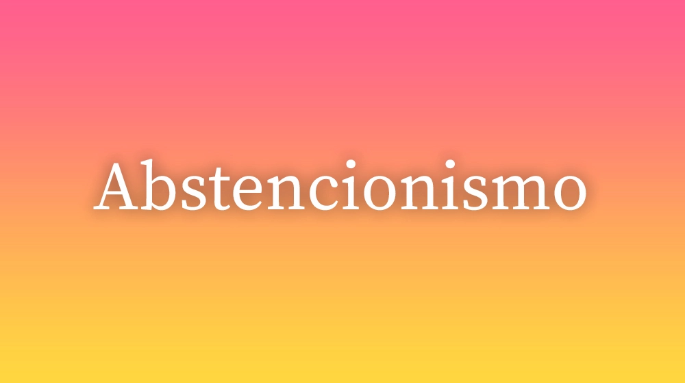 Abstencionismo