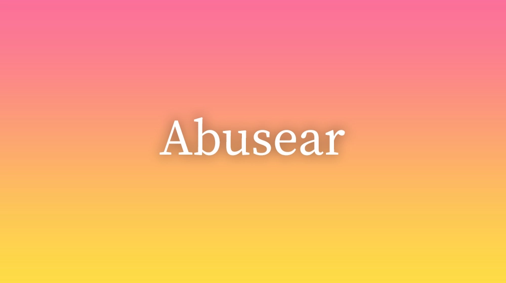 Abusear