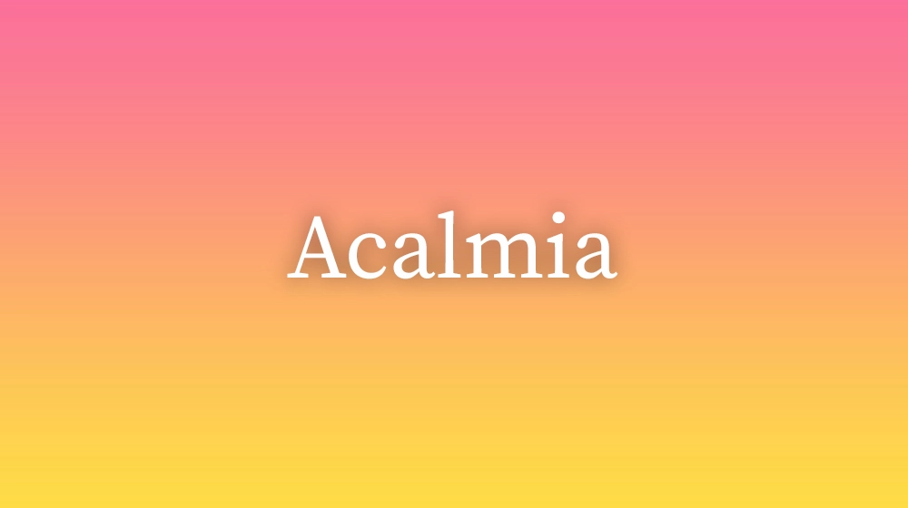 Acalmia