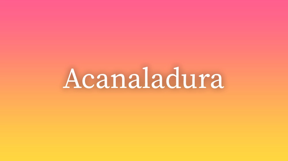 Acanaladura