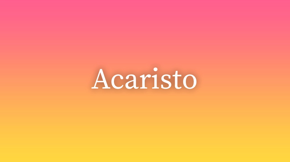 Acaristo