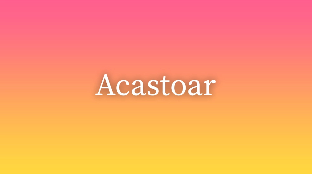 Acastoar