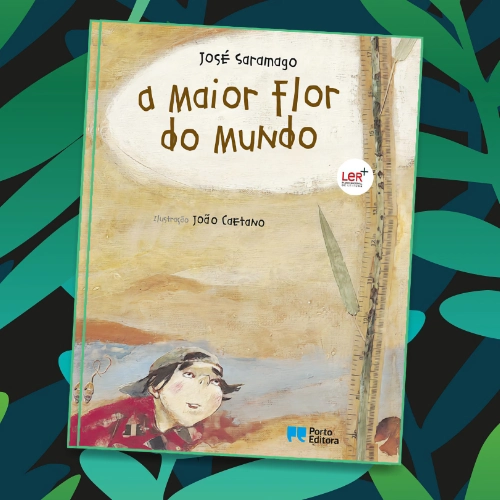 A Maior Flor do Mundo, livro de José Saramago
