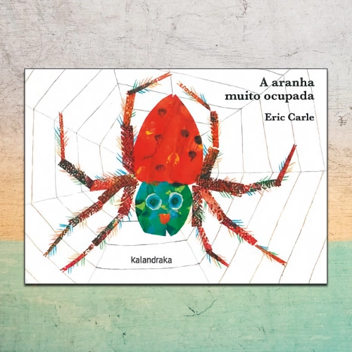 A Aranha Muito Ocupada, livro de Eric Carl