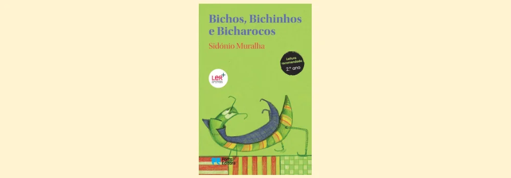 Bichos, Bichinhos e Bicharocos, livro de Sidónio Muralha
