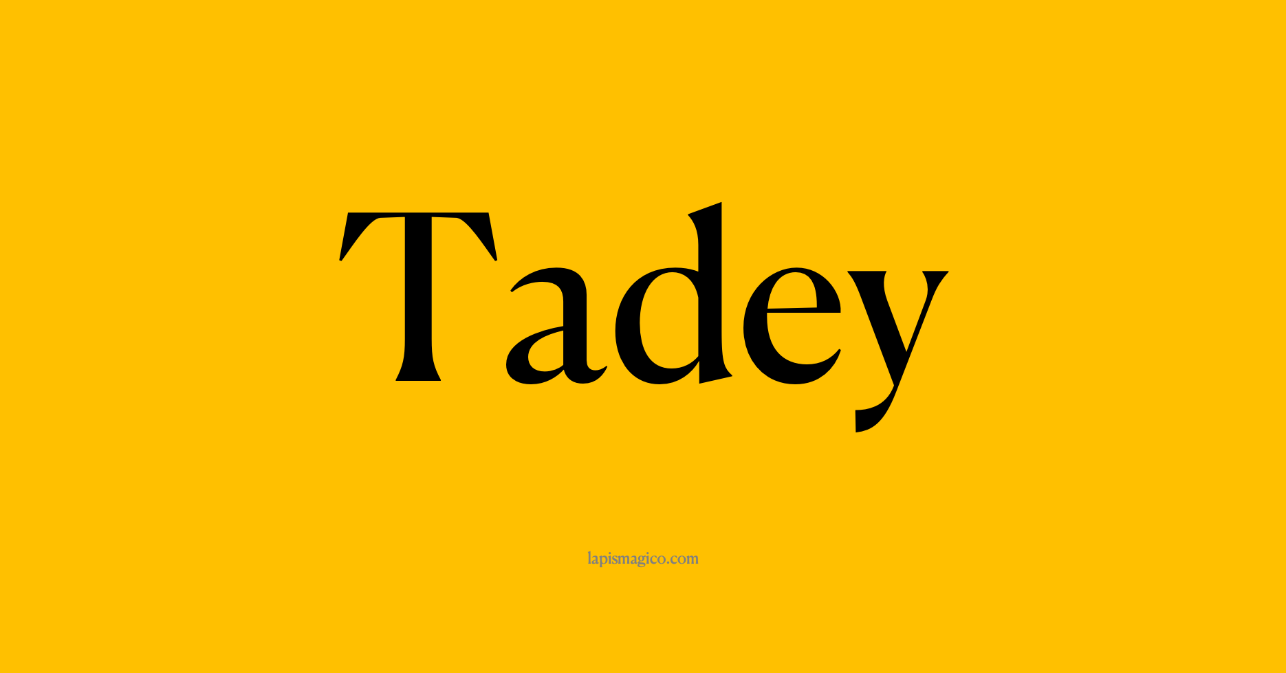 Nome Tadey, ficha divertida com pontilhado para crianças