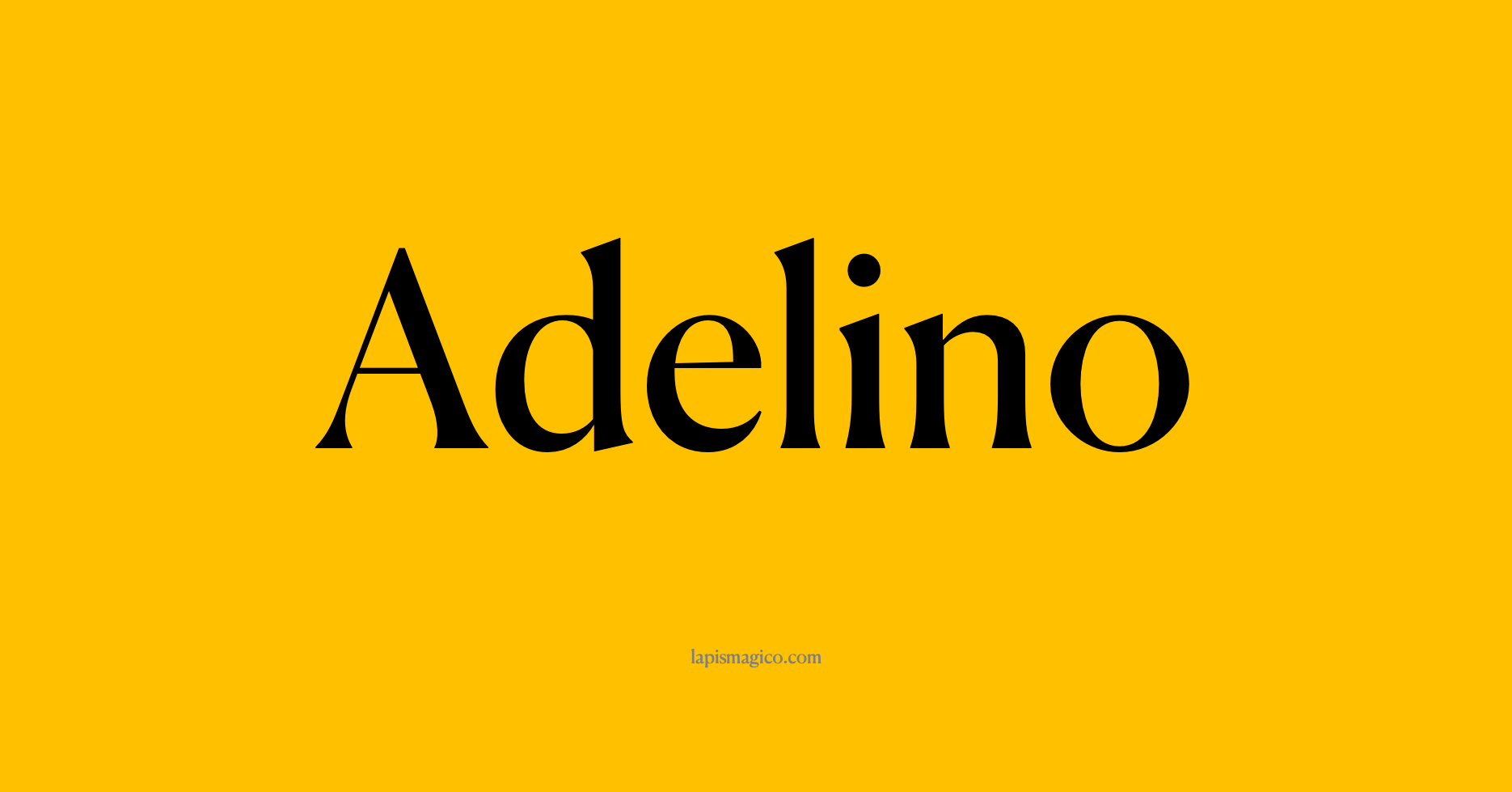 Nome Adelino