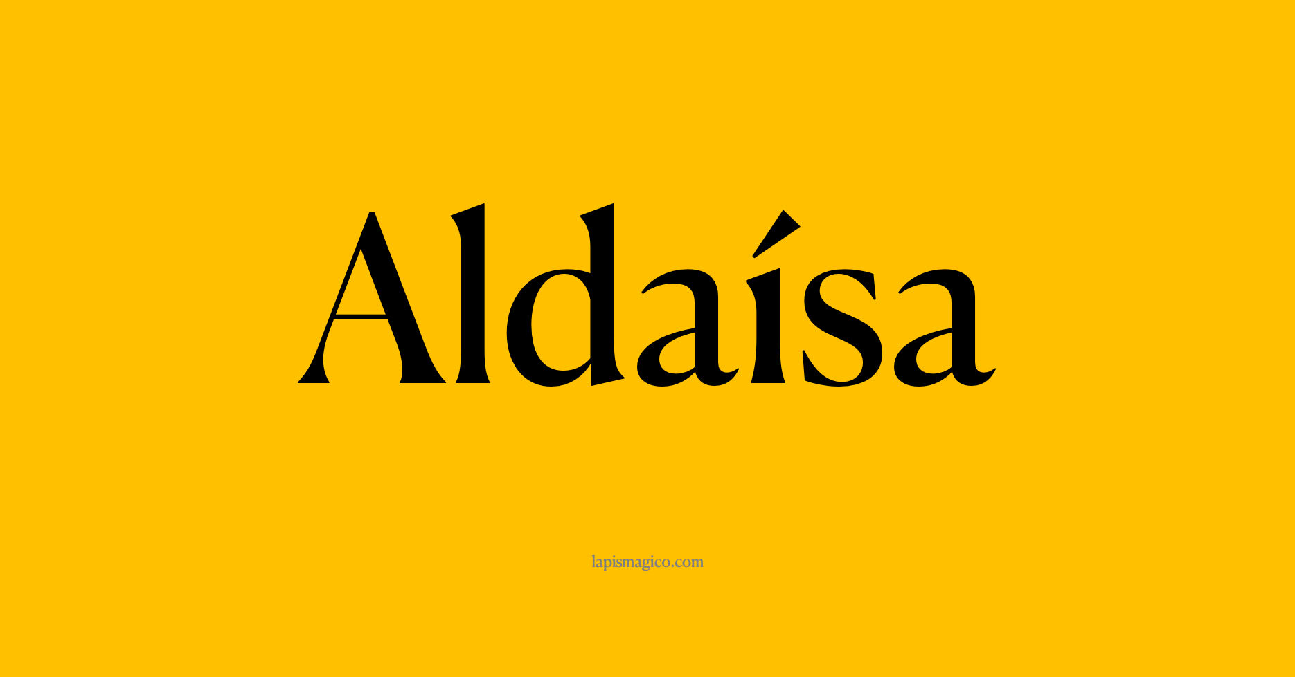 Nome Aldaísa