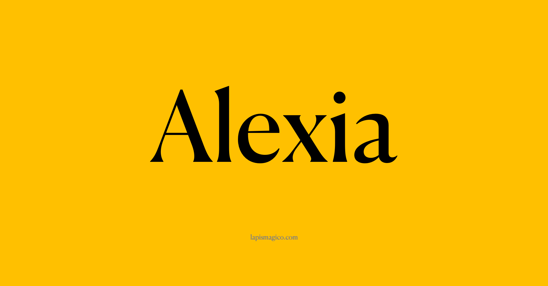 Nome Alexia