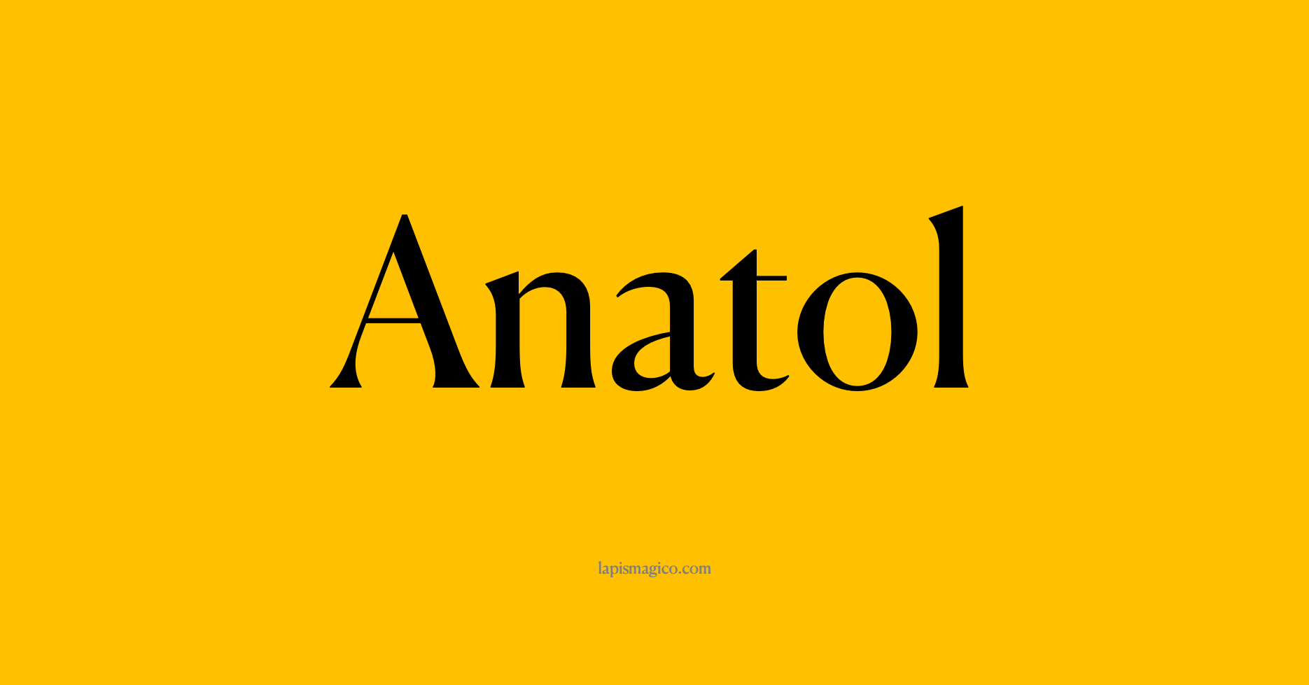 Nome Anatol