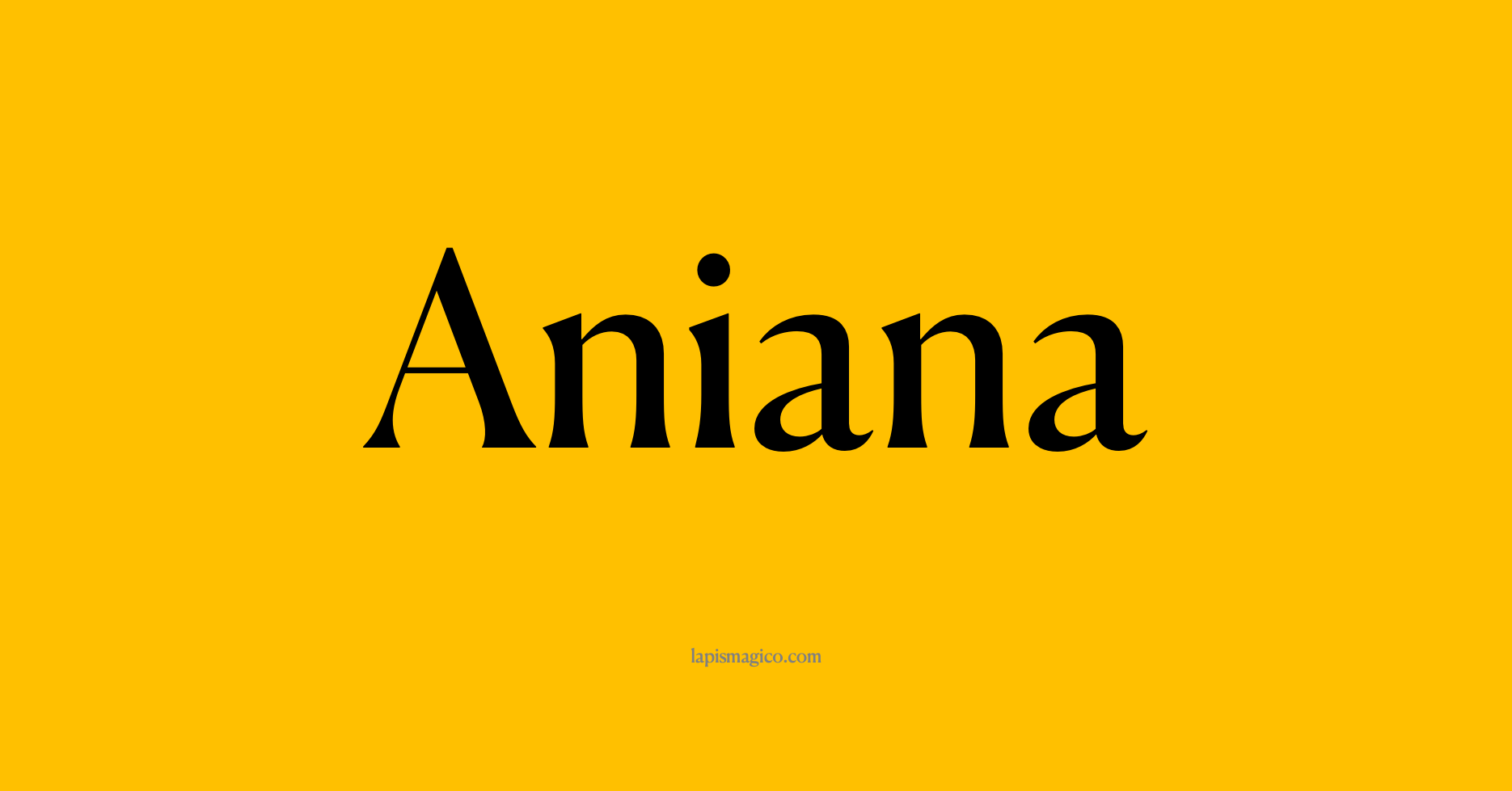 Nome Aniana