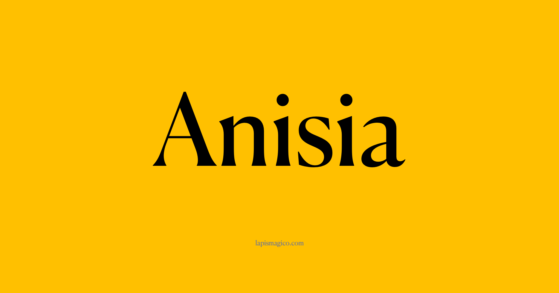 Nome Anisia
