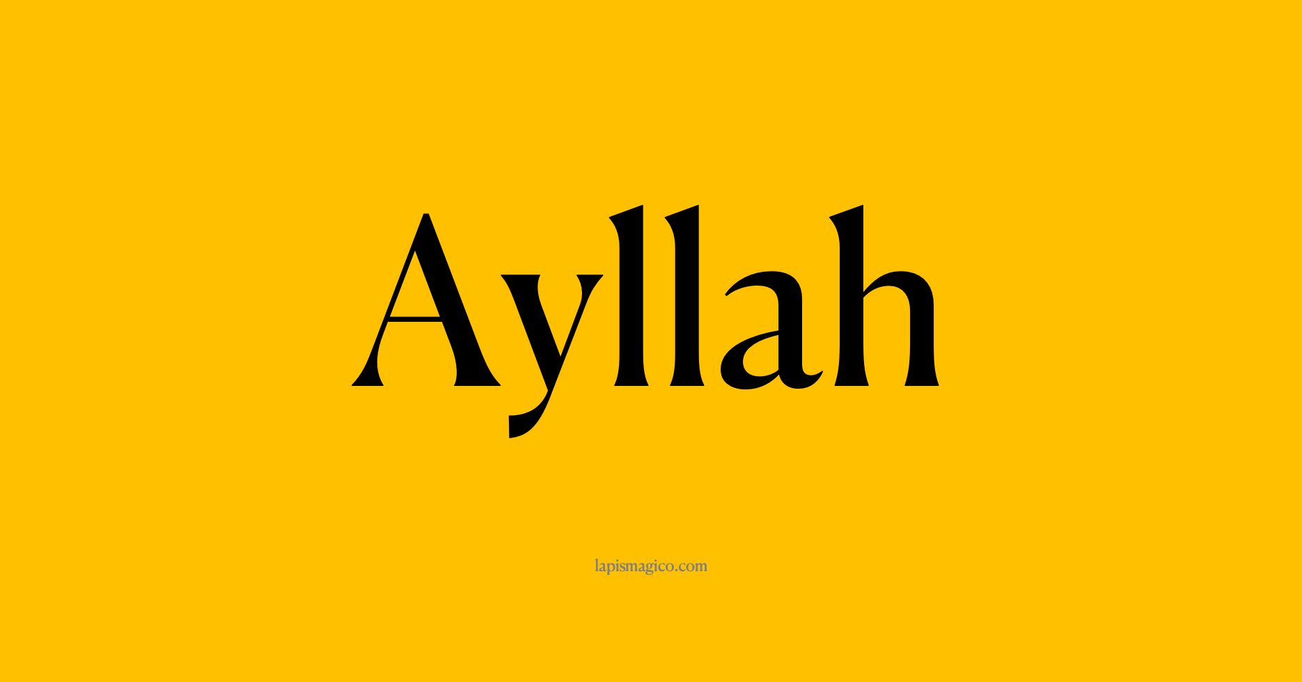 Nome Ayllah
