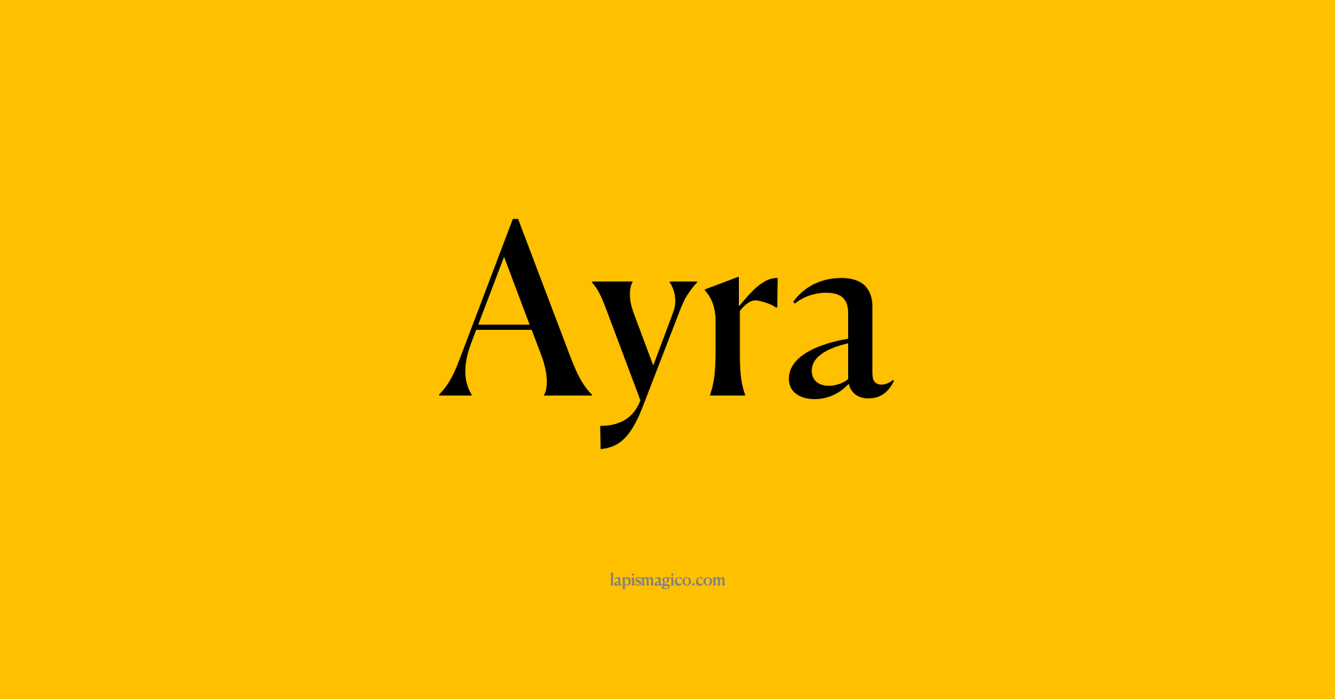Nome Ayra