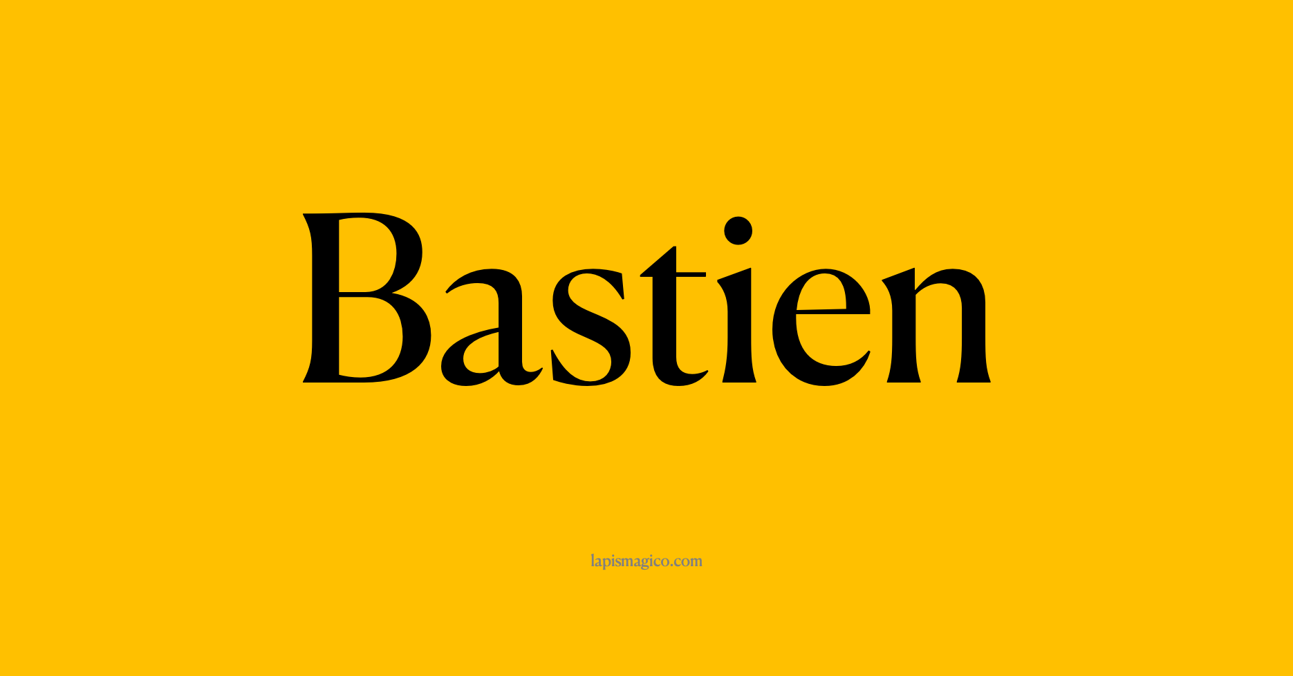 Nome Bastien