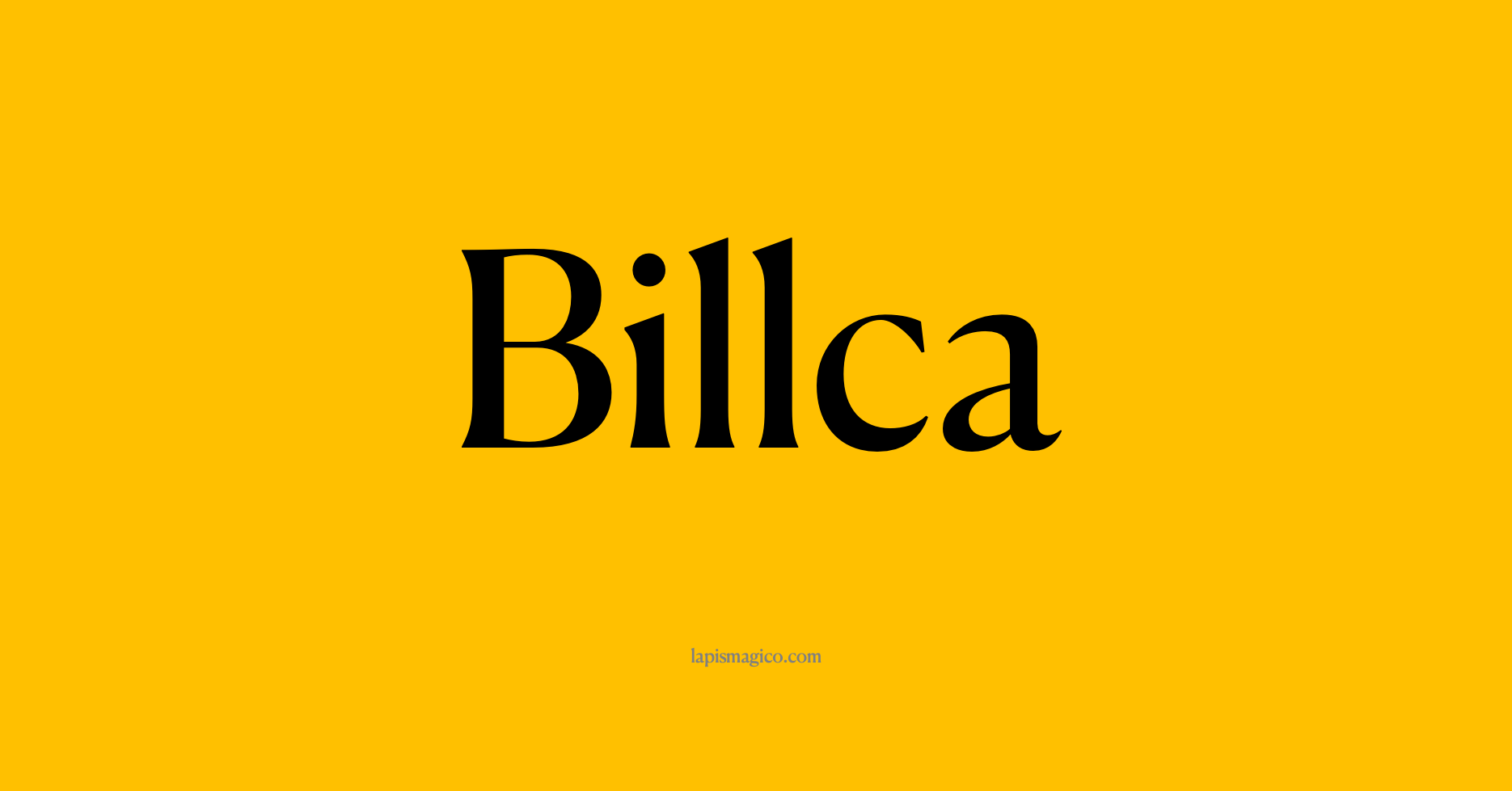 Nome Billca