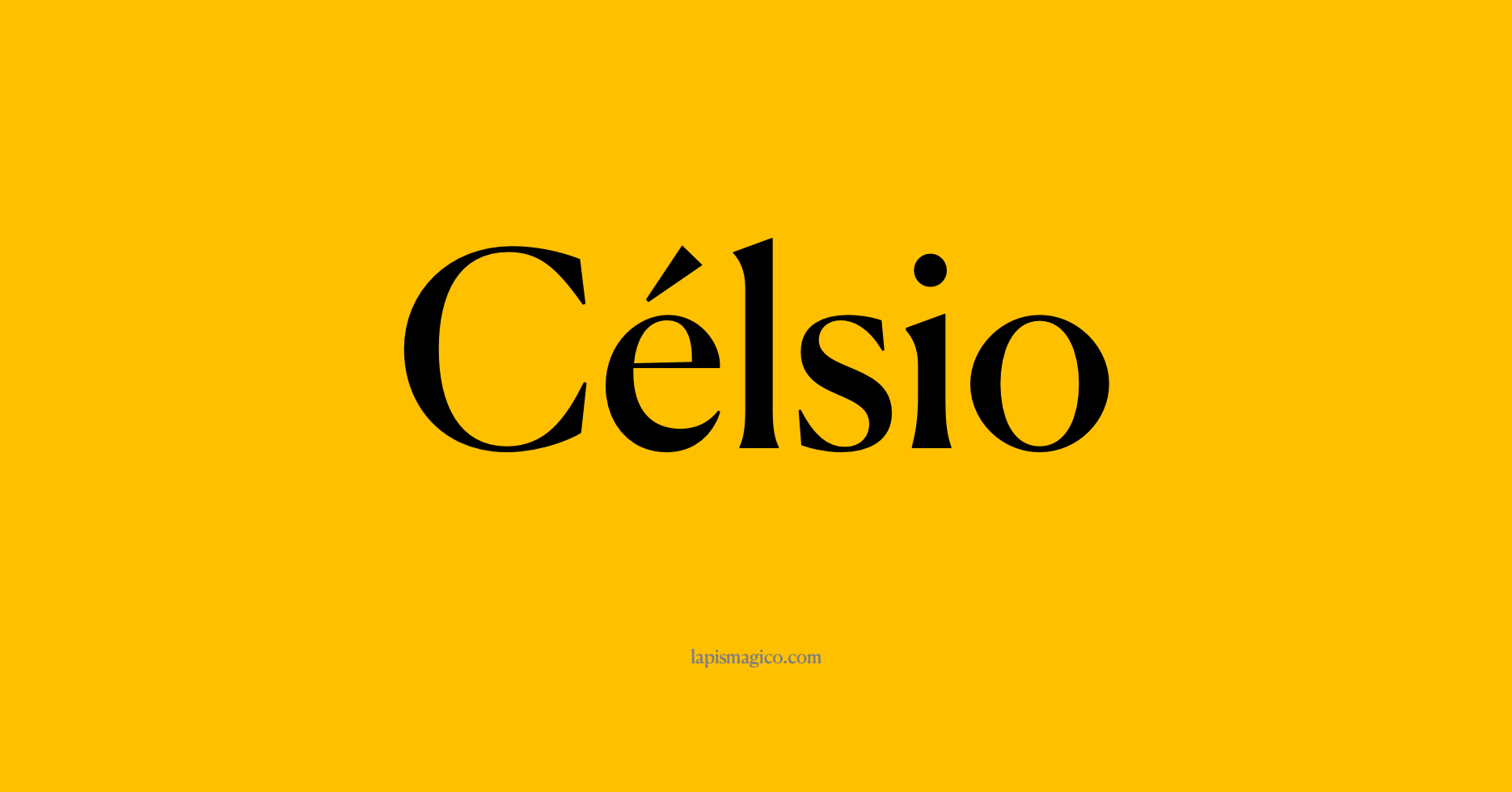 Nome Célsio