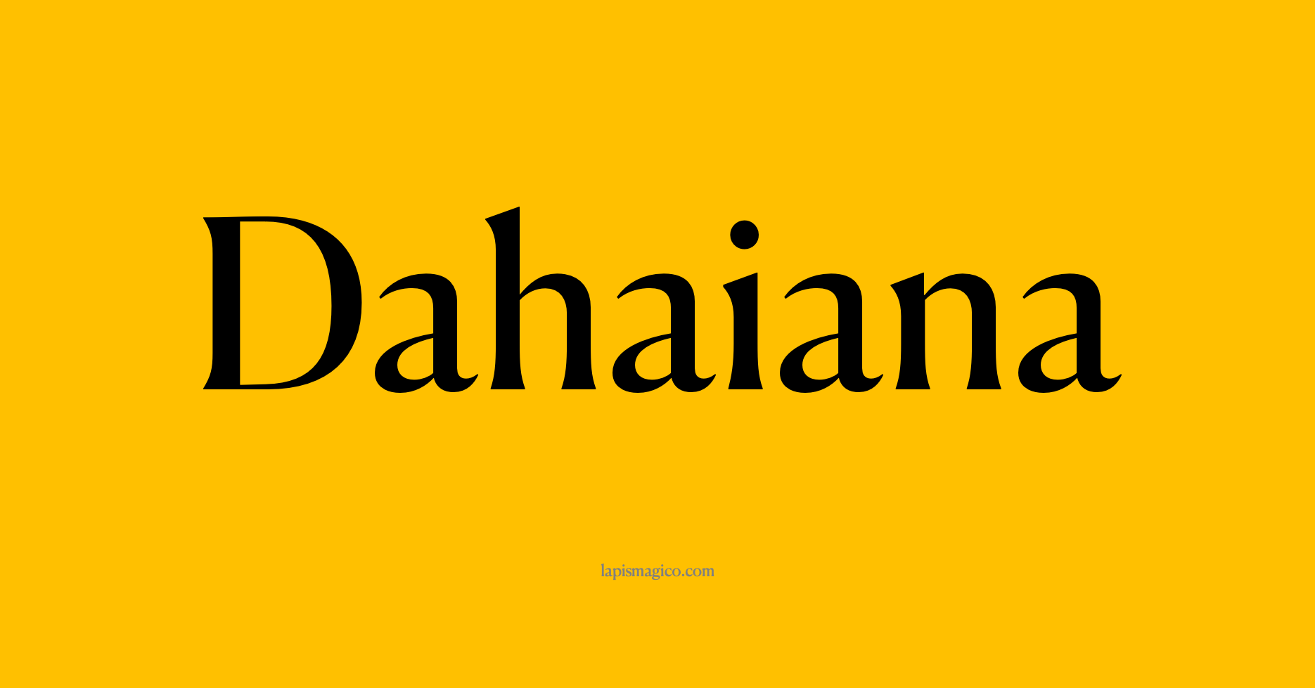 Nome Dahaiana