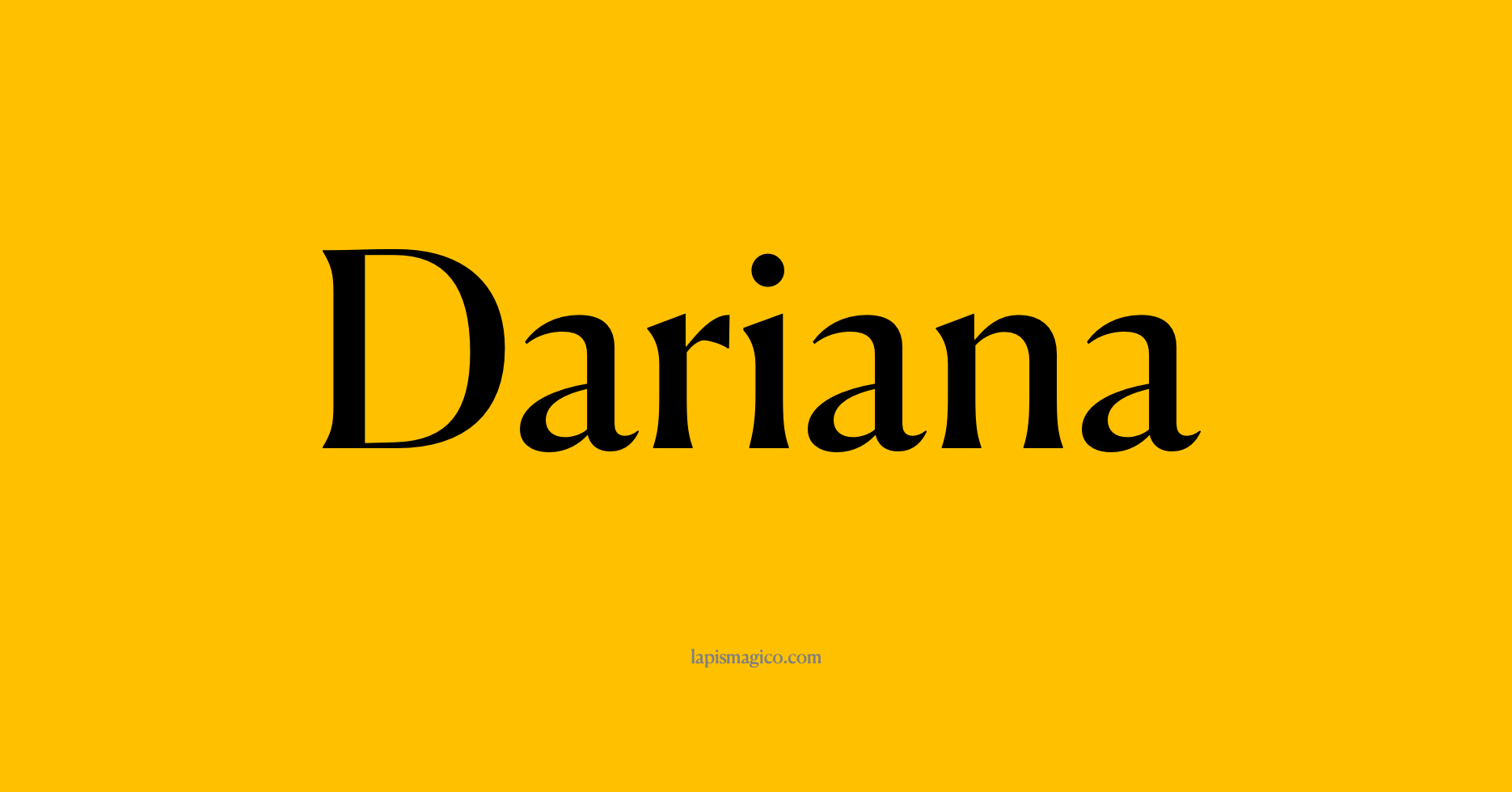 Nome Dariana