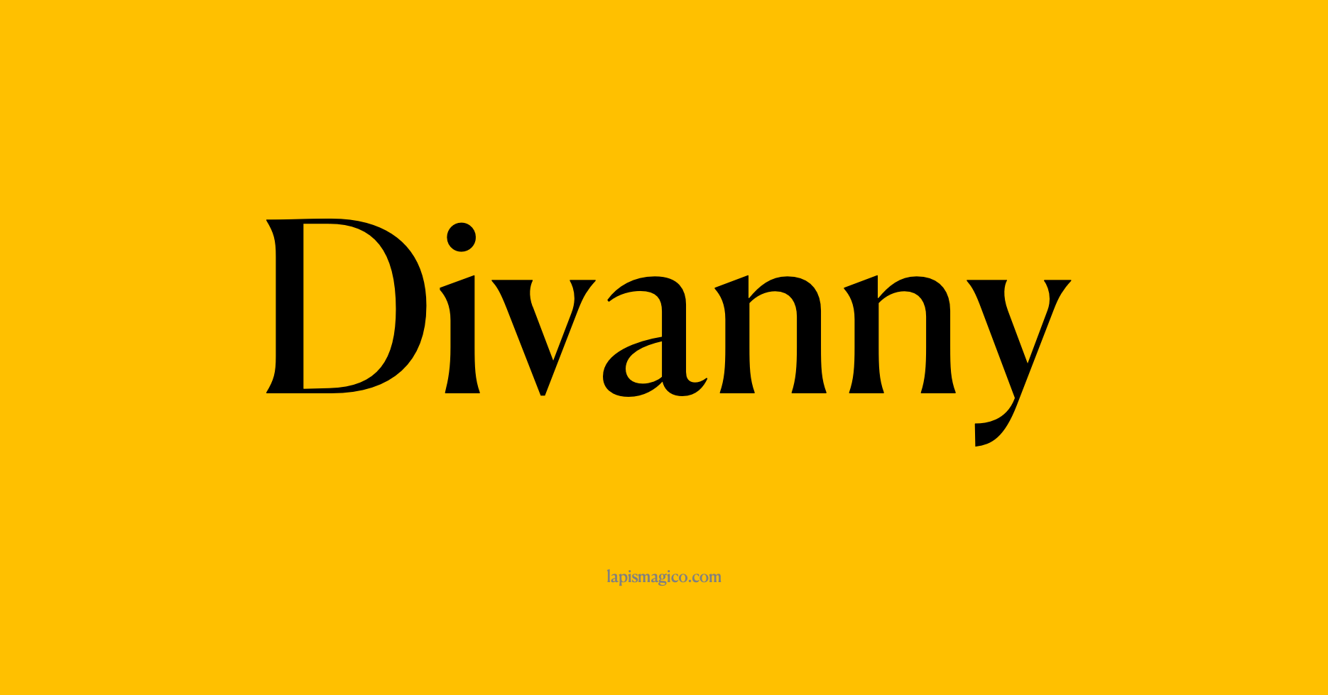 Nome Divanny