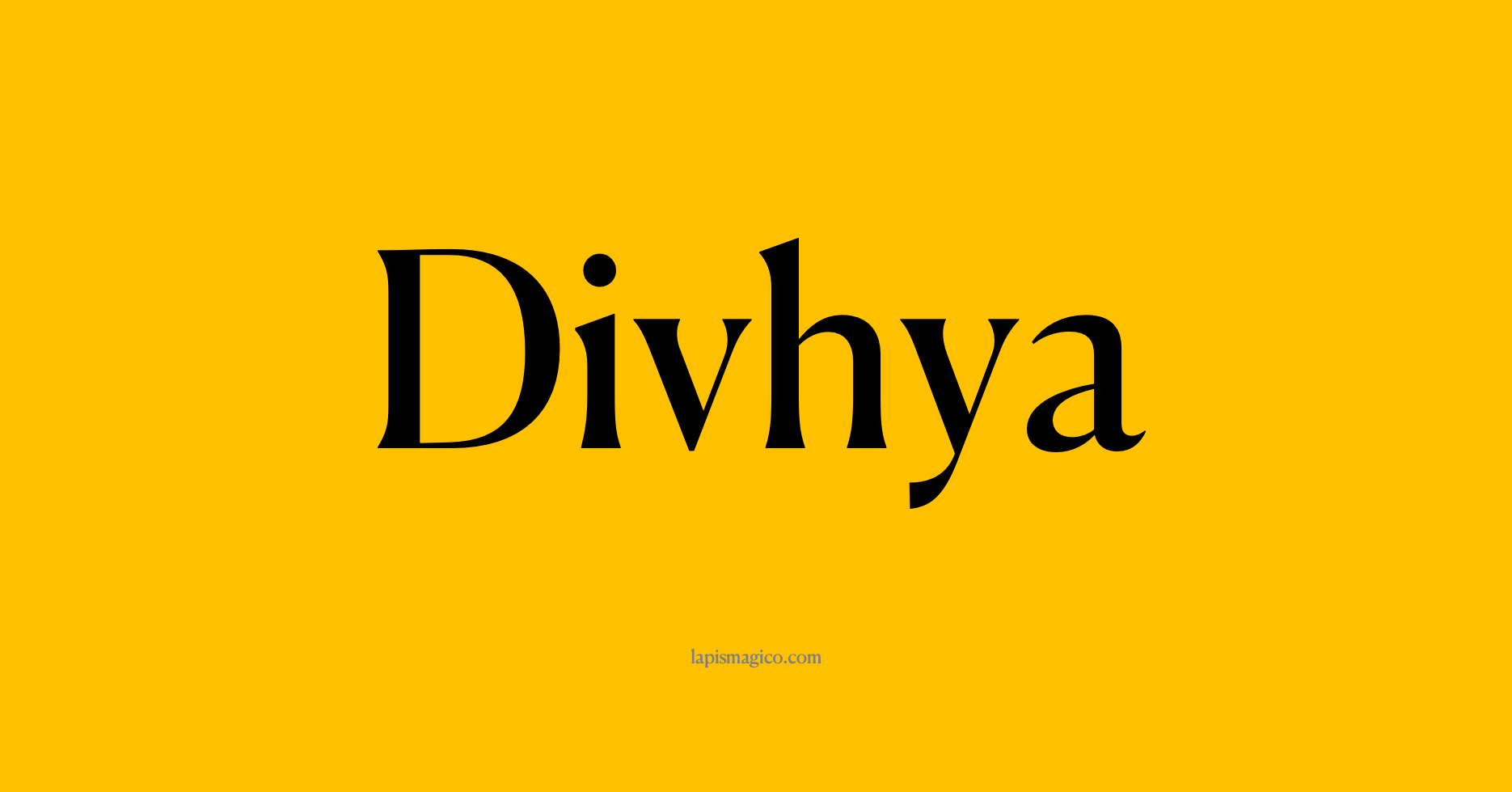 Nome Divhya