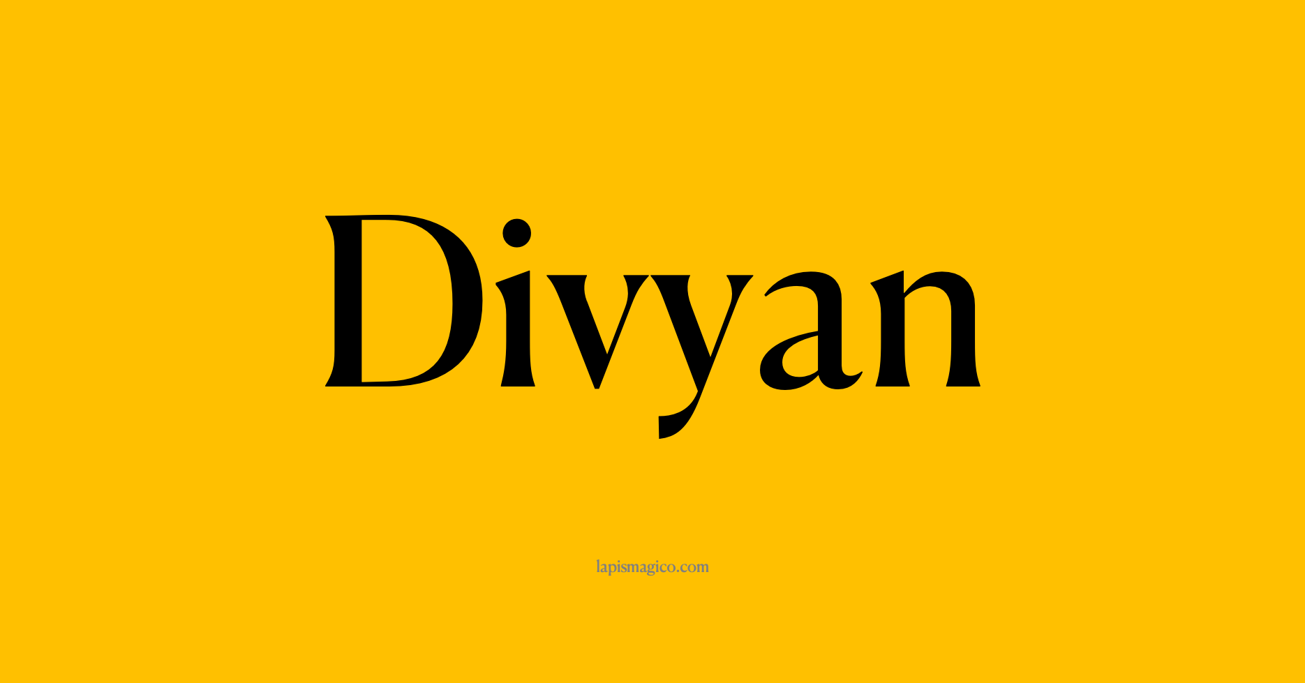 Nome Divyan
