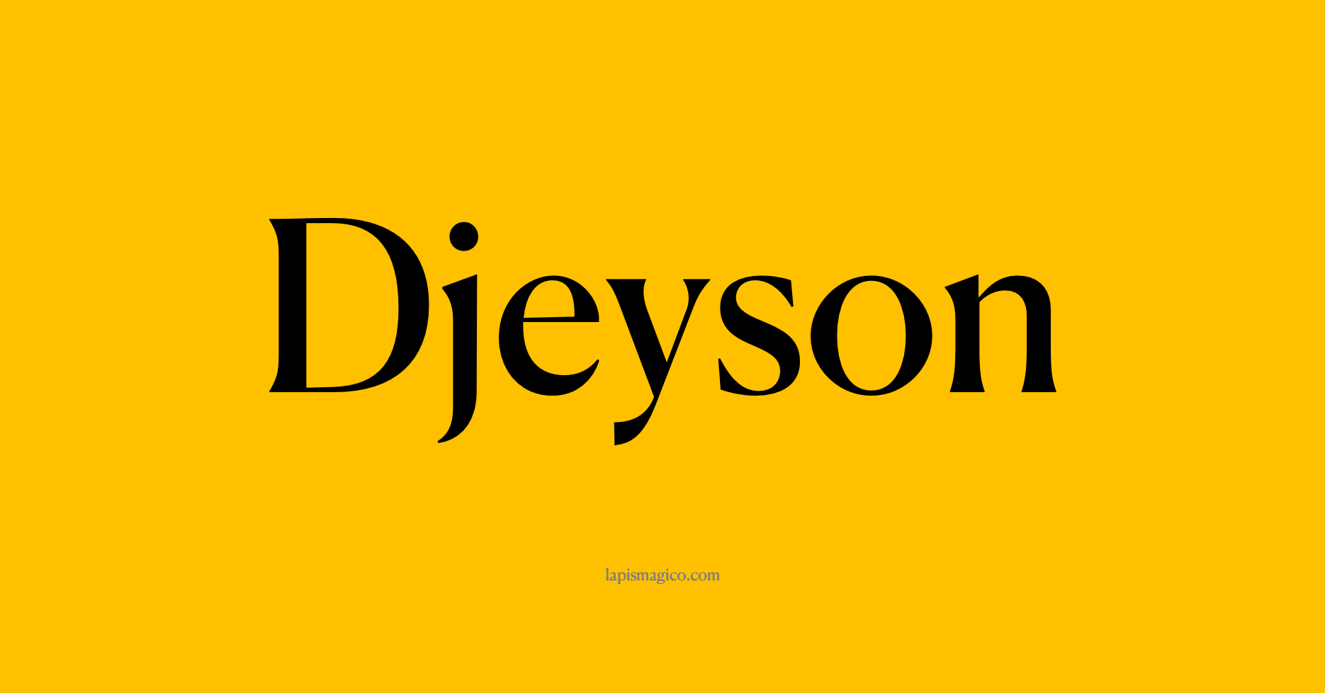 Nome Djeyson