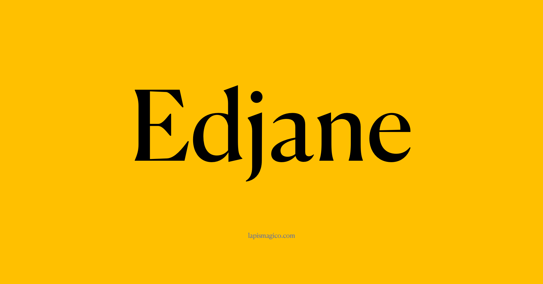 Nome Edjane
