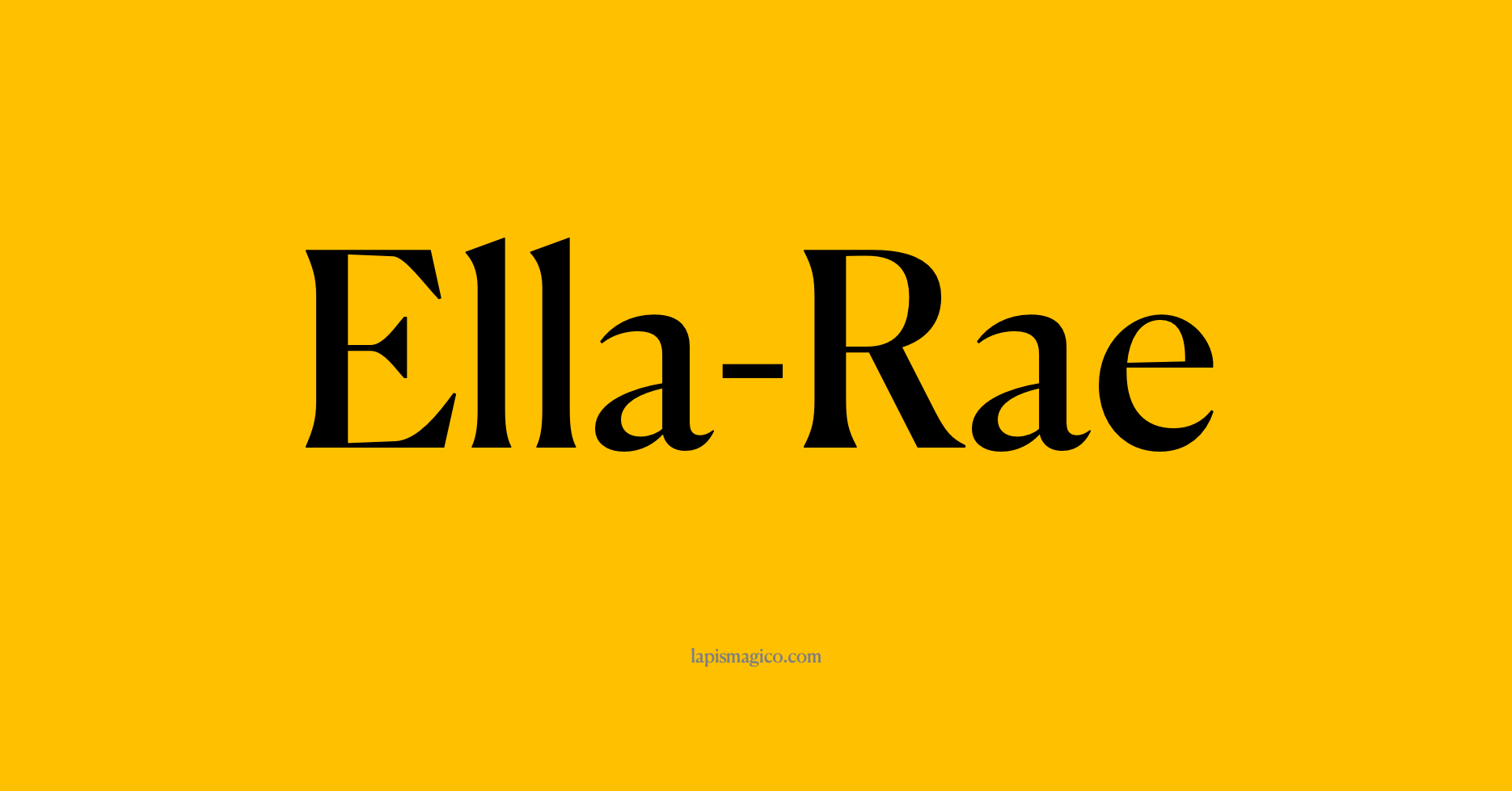 Nome Ella-Rae