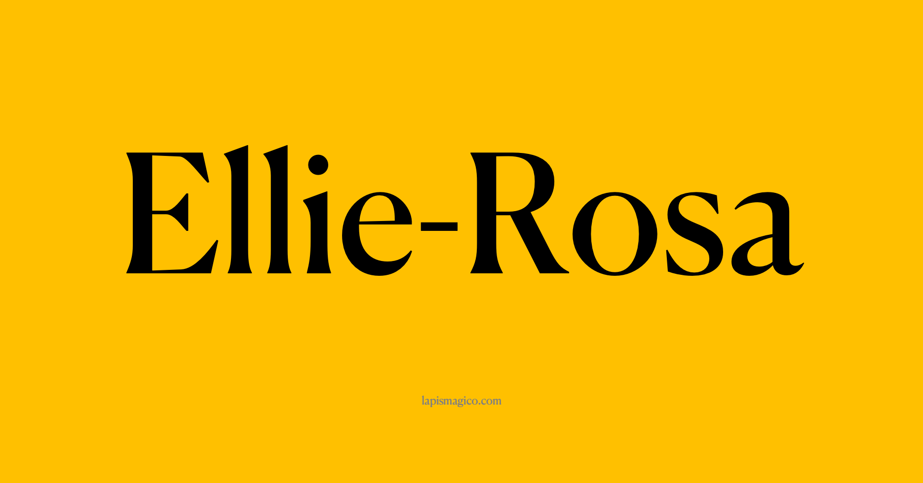 Nome Ellie-Rosa