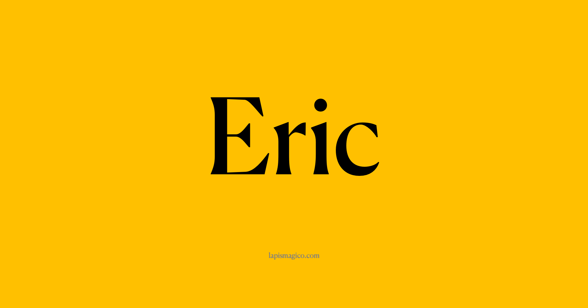 Nome Eric