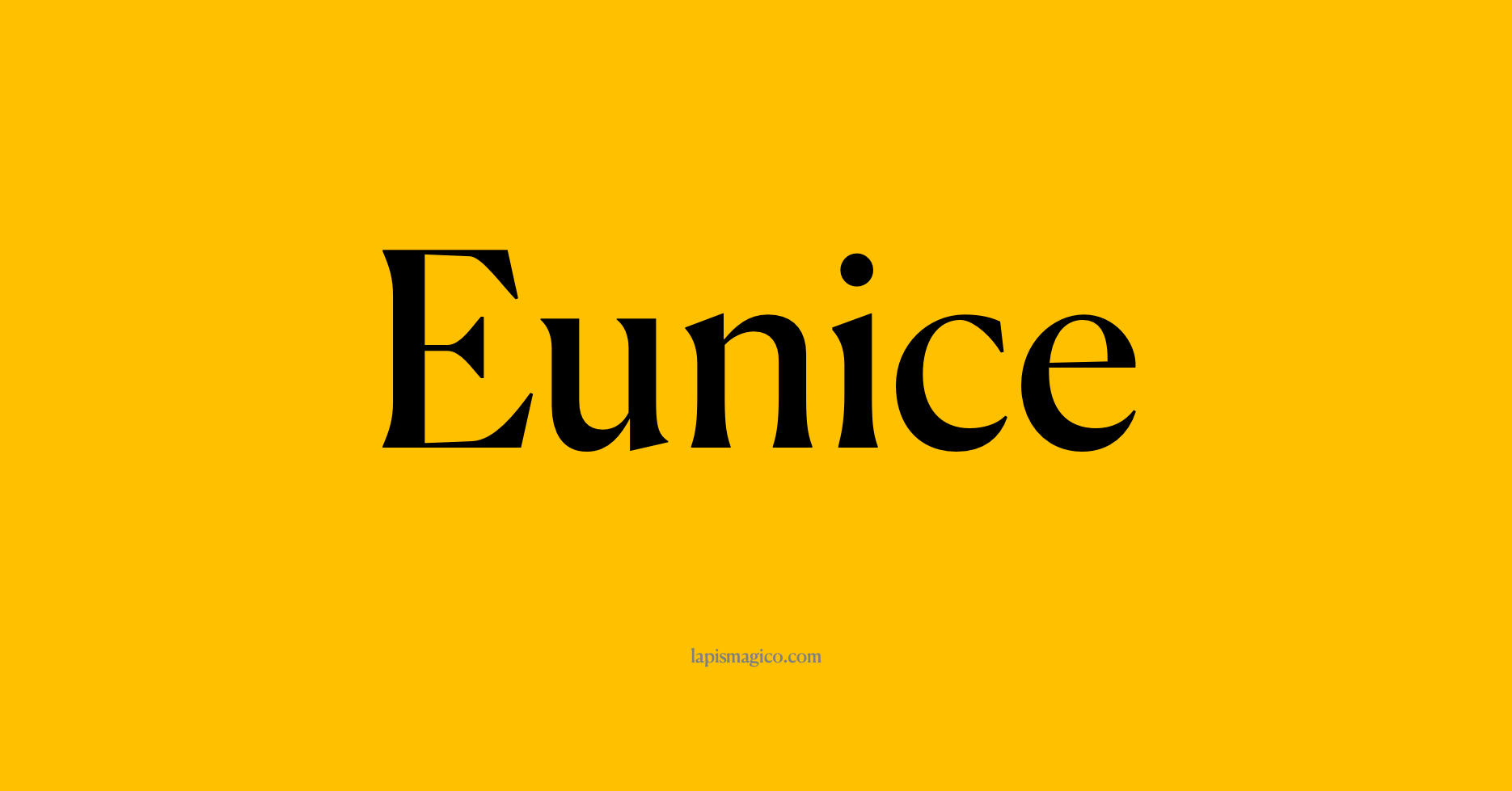 Nome Eunice