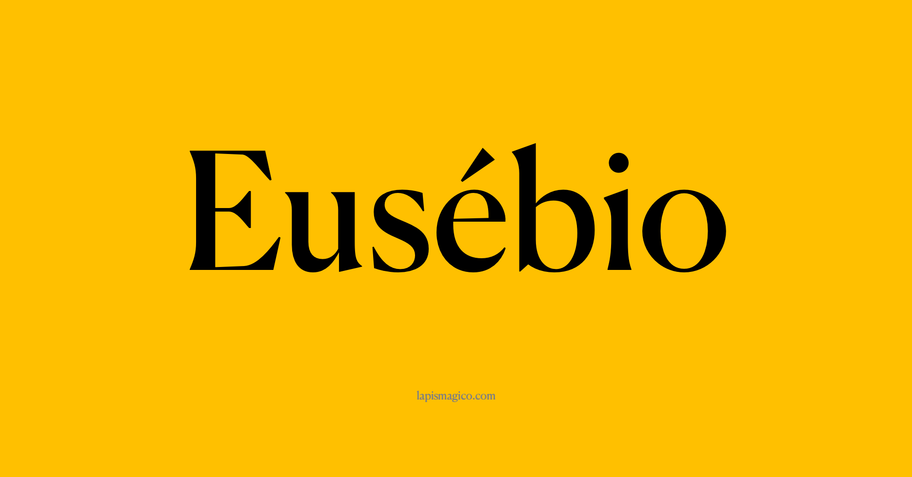 Nome Eusébio