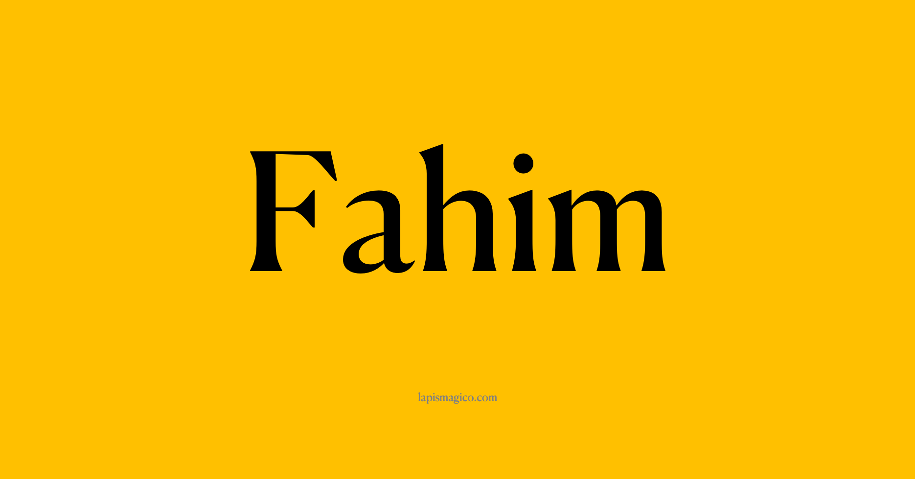 Nome Fahim