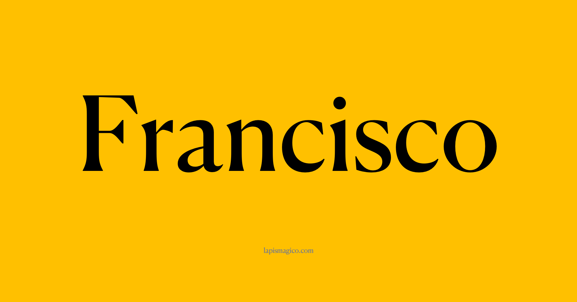 Nome Francisco