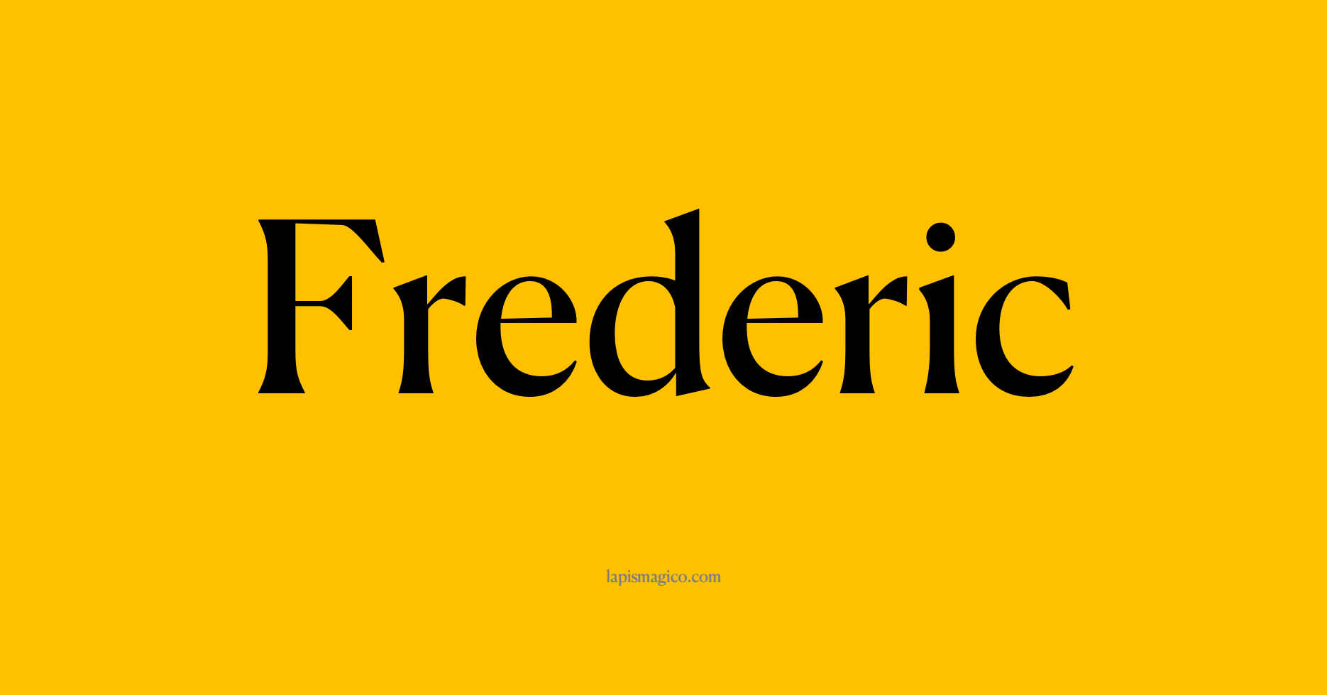 Nome Frederic