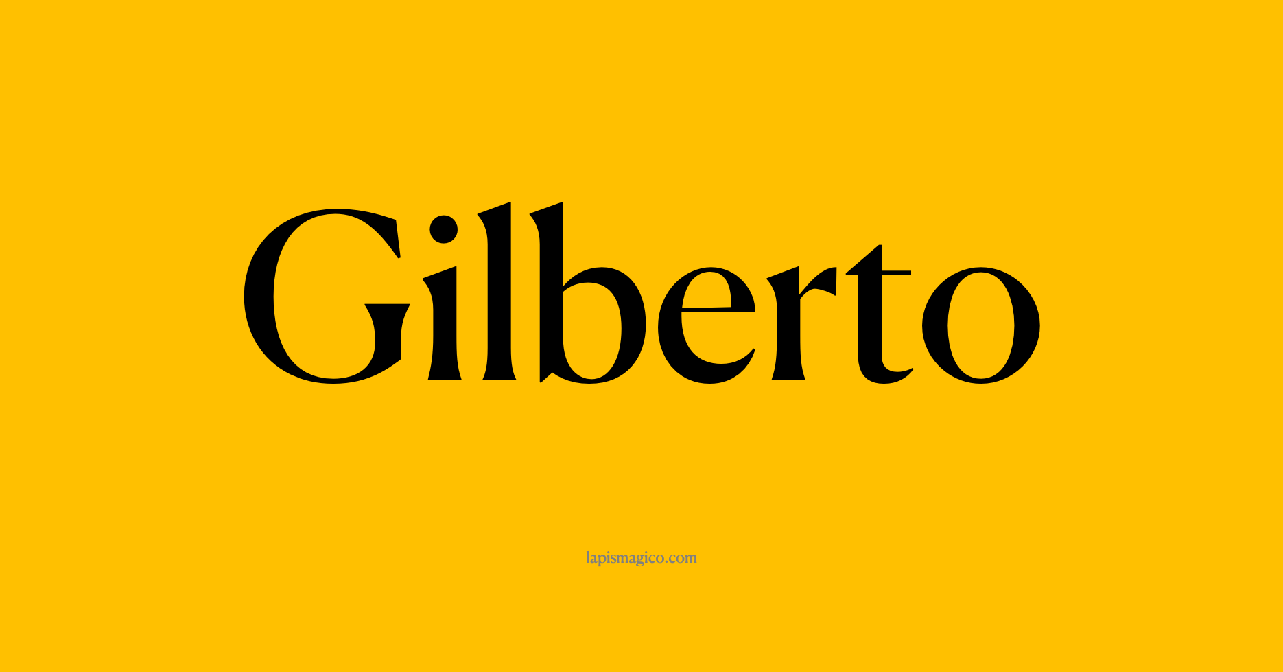 Nome Gilberto