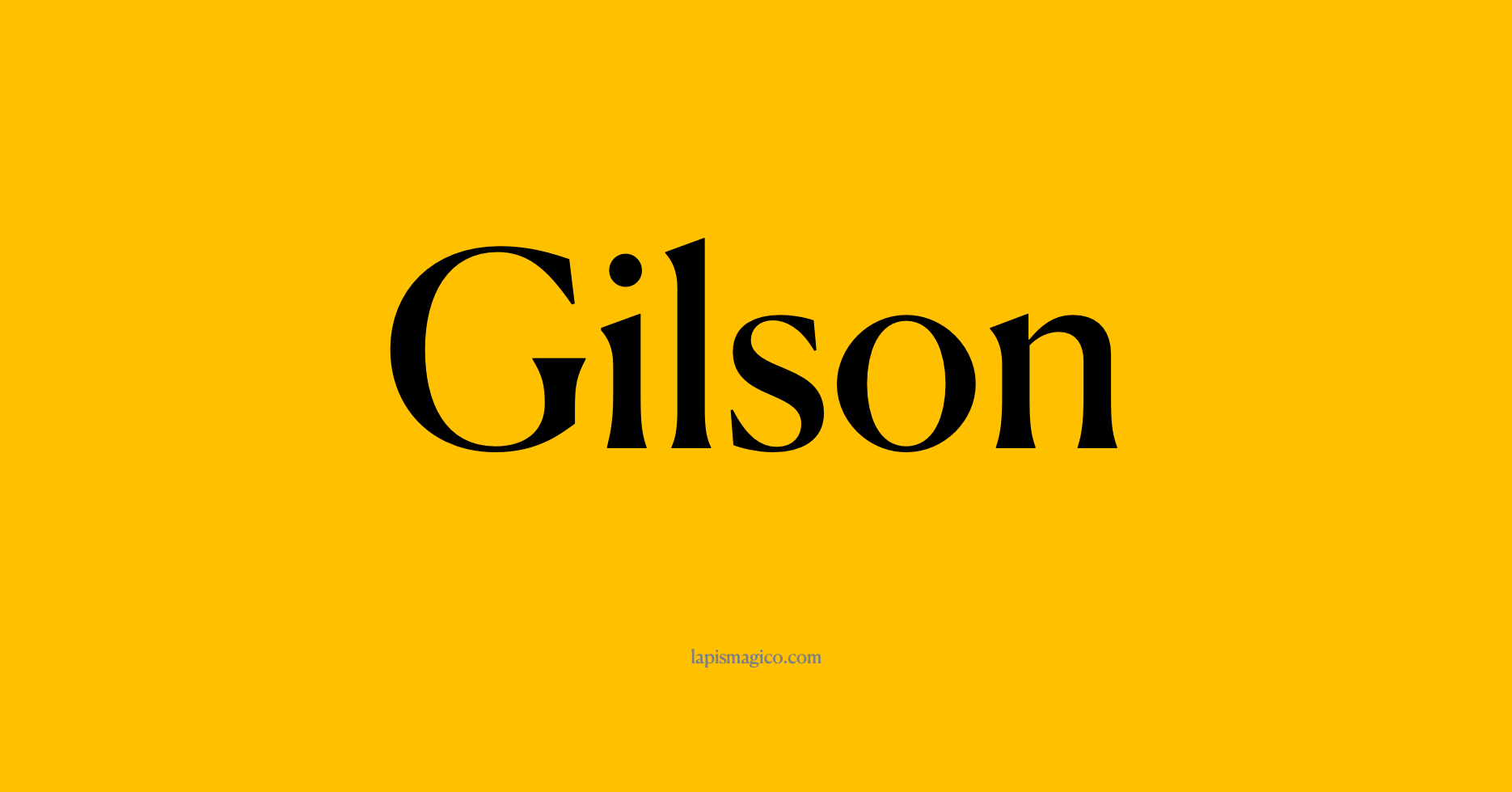 Nome Gilson