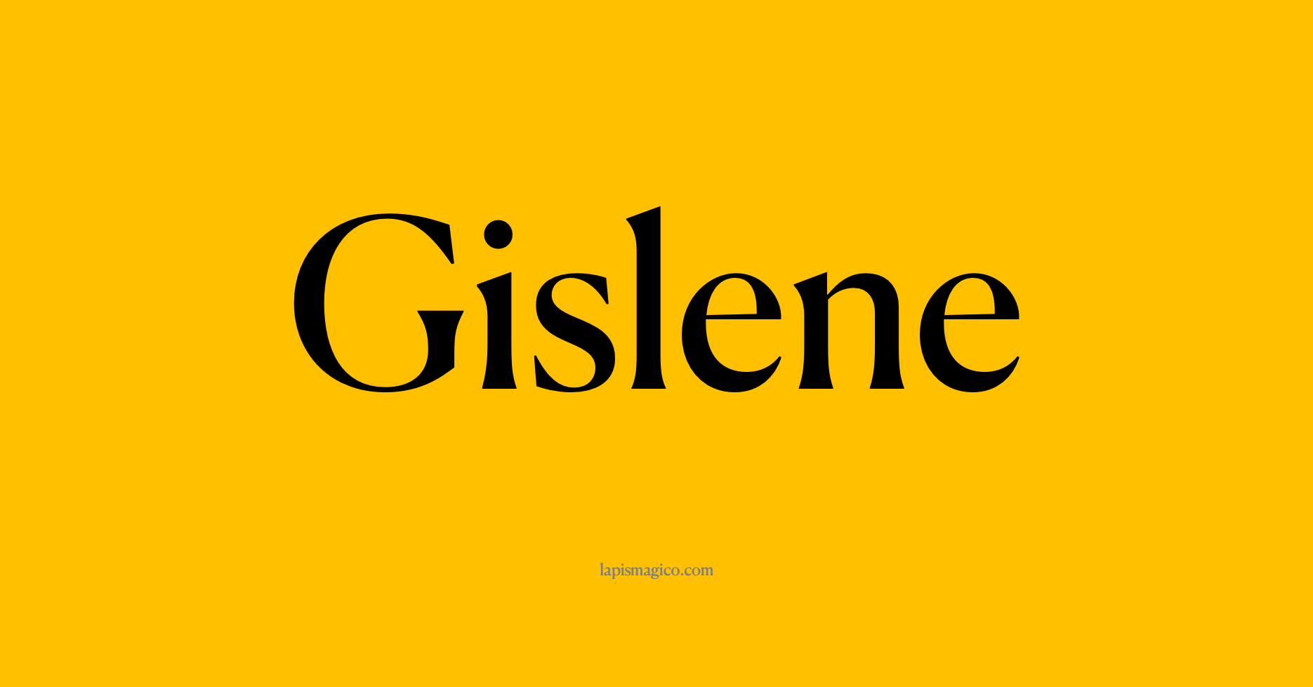 Nome Gislene