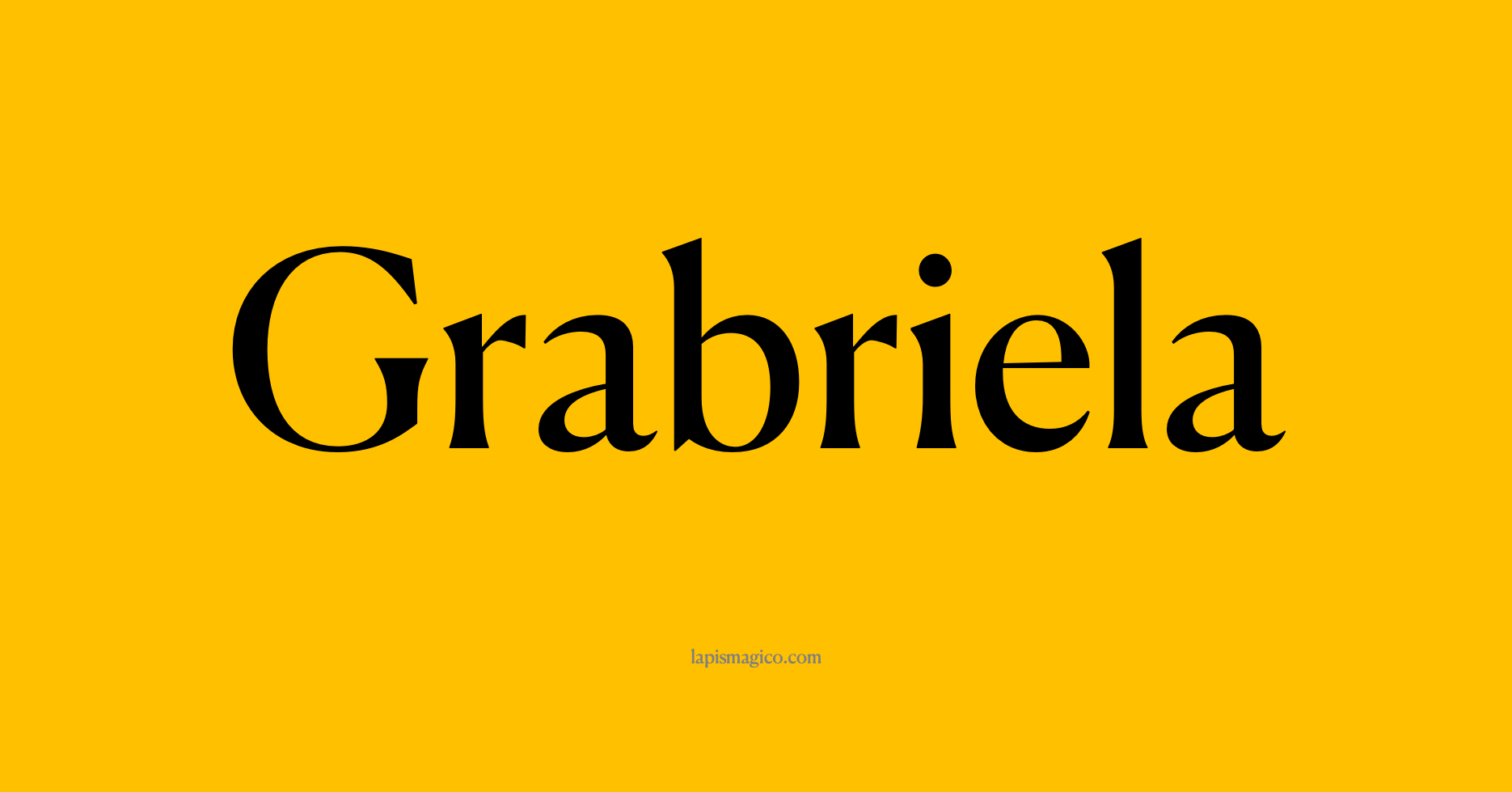 Nome Grabriela